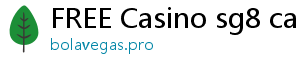 FREE Casino sg8 casino